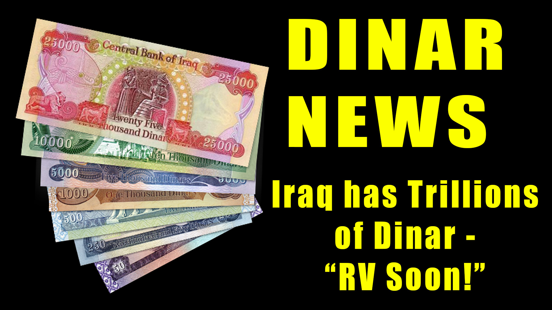 You are currently viewing DINAR News 3 27 2023 🔥 Iraq has Trillions of Dinar – “RV Soon!” QFS – Currency Reset