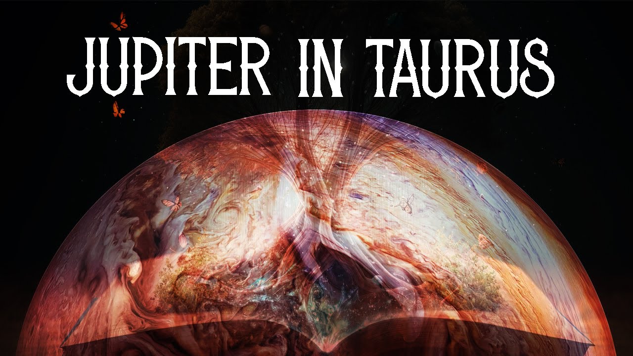 Jupiter in Taurus