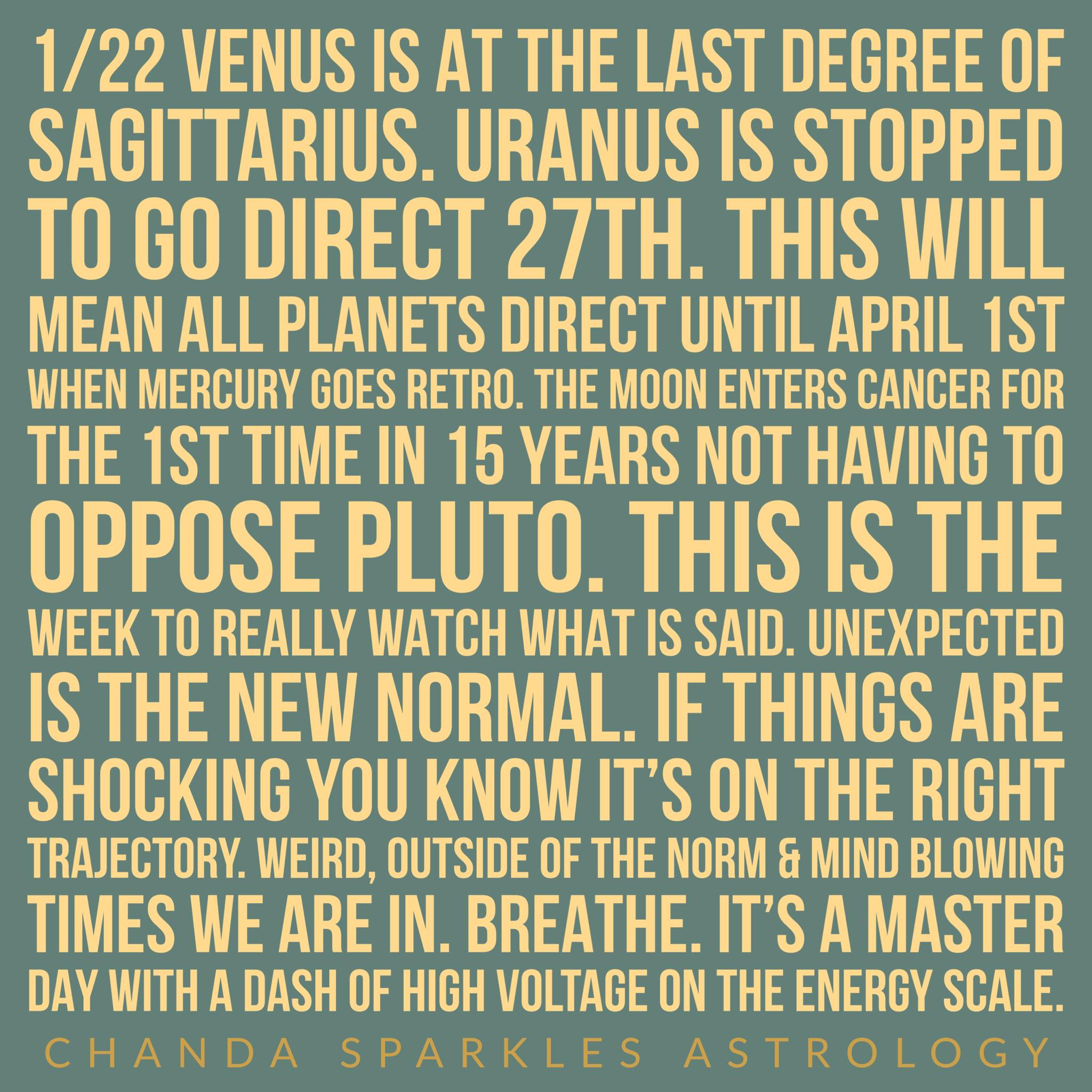Venus is at the last degree of Sagittarius