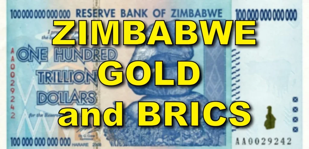 Zimbabwe Gold and Brics