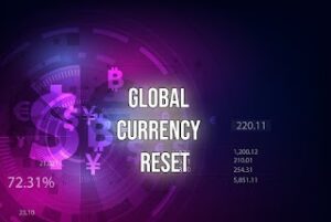 GLOBAL MONETARY RESET