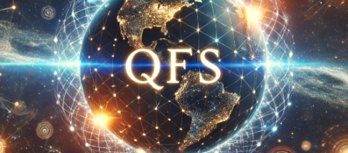 Quantum Financial System QFS