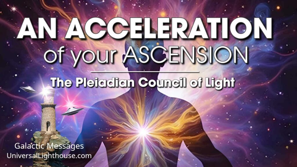 AN ACCELERATION of your ASCENSION