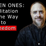 Read more about the article CHOSEN ONES:  Meditation is the Way to Freedom ~ Sacred Solstice Transmission and Zen Guide