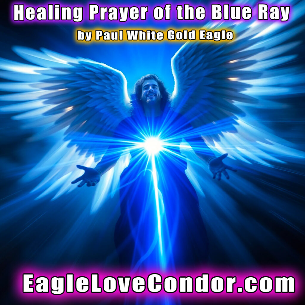 Healing Prayer of the Blue Ray