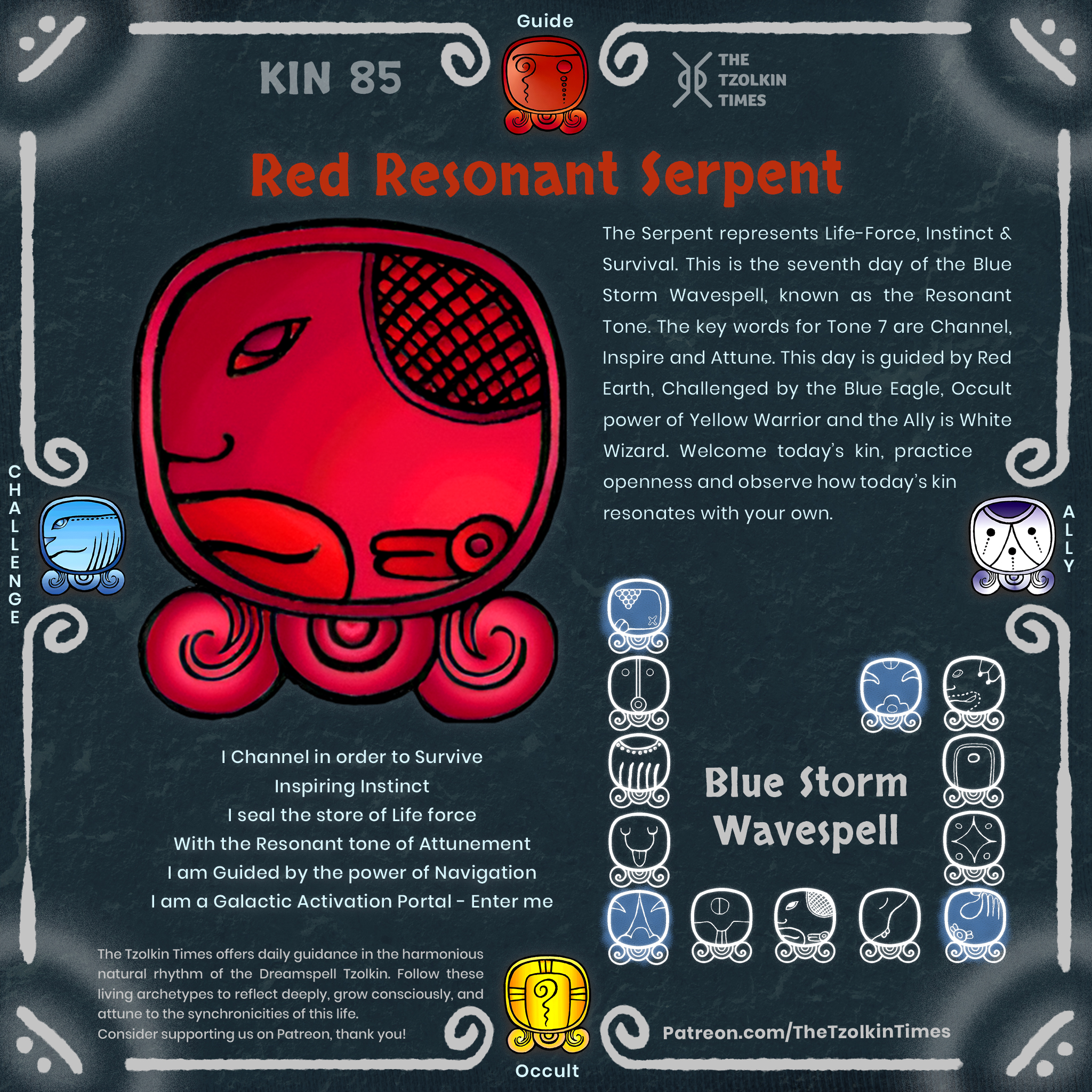 Kin 85 ~ Red Resonant Serpent