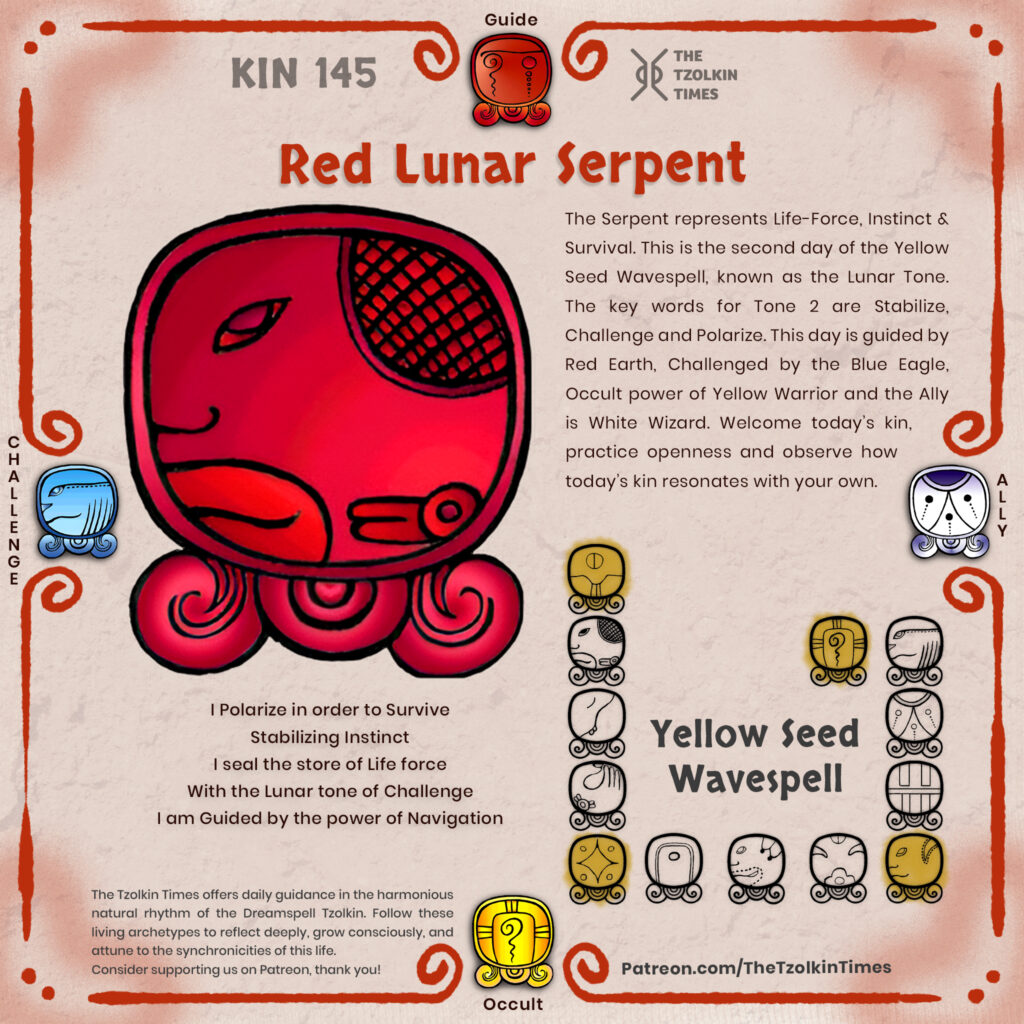 Kin 145 ~ Red Lunar Serpent