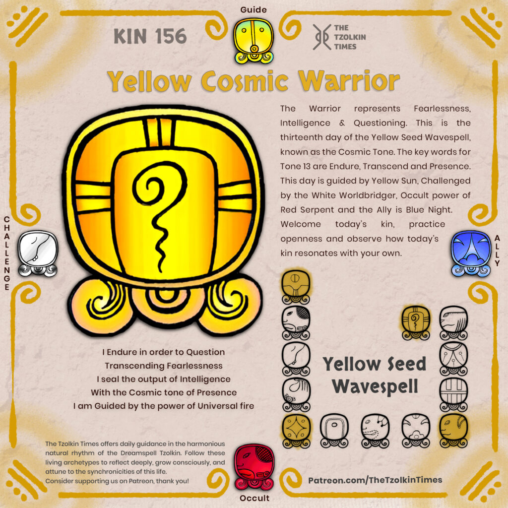 Kin 156 ~ Yellow Cosmic Warrior