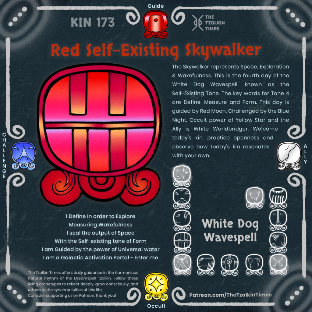 Kin 173 ~ Red Self-Existing Skywalker