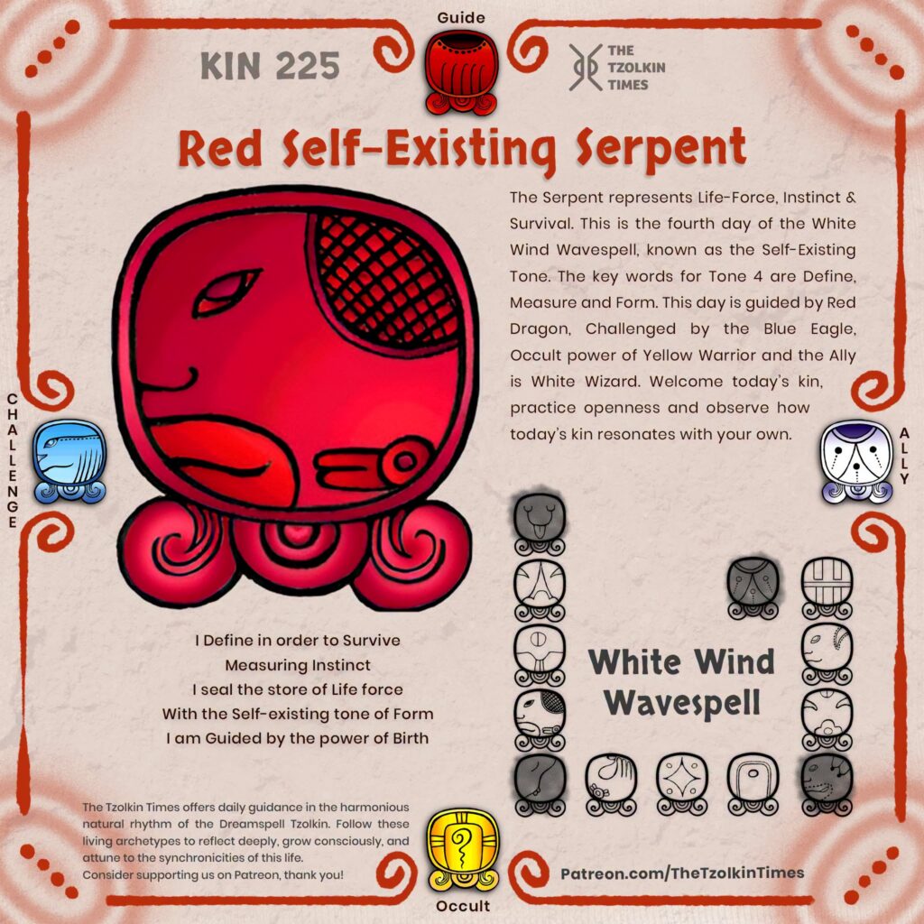 Kin 225 ~ Red Self-Existing Serpent