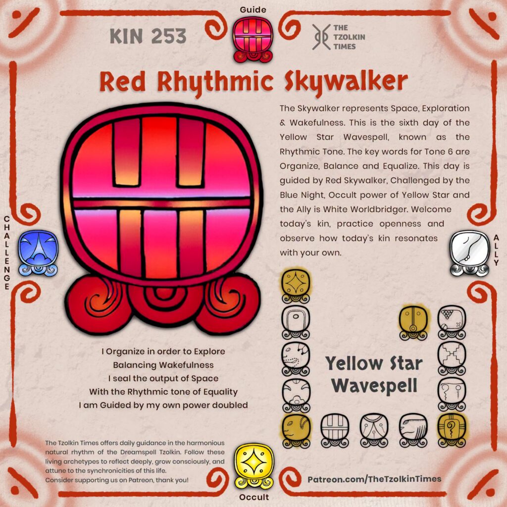 Kin 253 ~ Red Rhythmic Skywalker